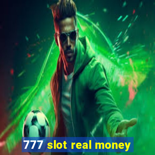 777 slot real money