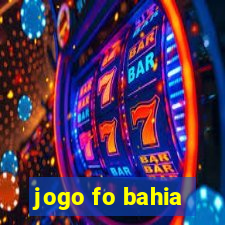 jogo fo bahia