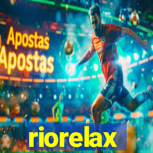 riorelax