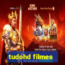 tudohd filmes