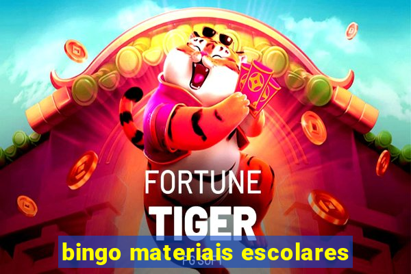 bingo materiais escolares