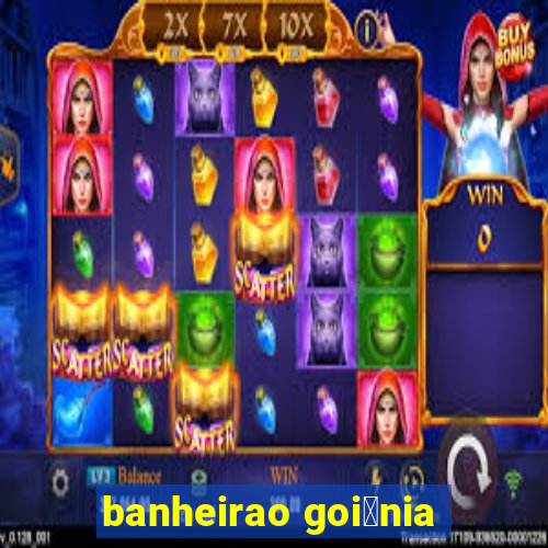 banheirao goi芒nia