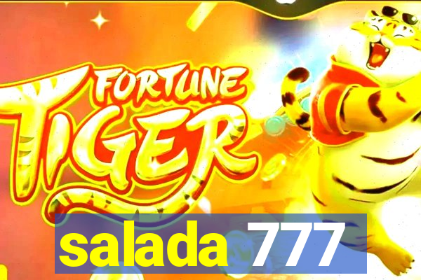 salada 777