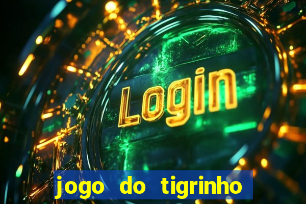 jogo do tigrinho é real