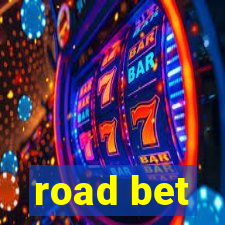 road bet