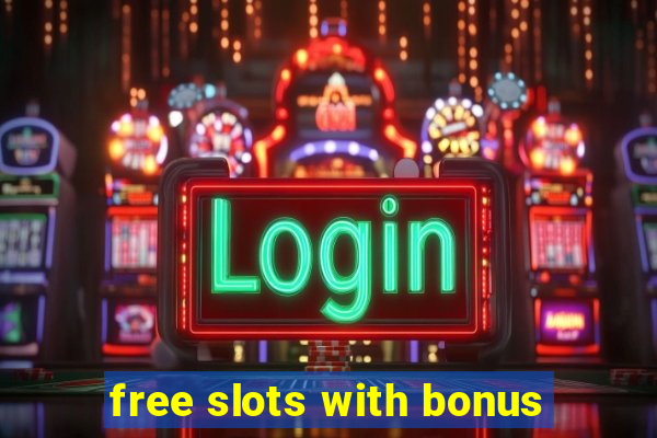 free slots with bonus