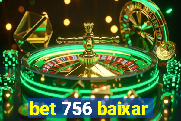 bet 756 baixar