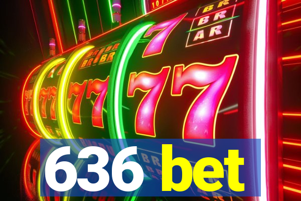 636 bet