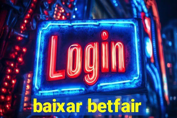 baixar betfair