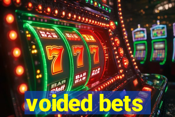 voided bets