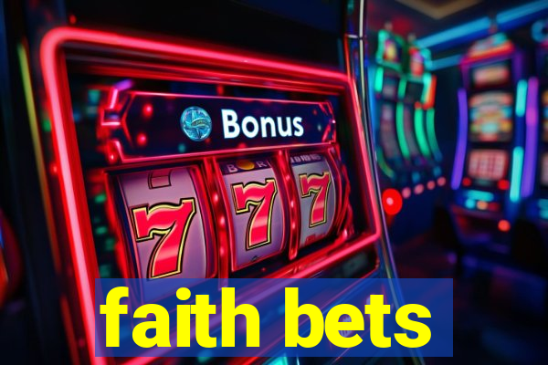 faith bets