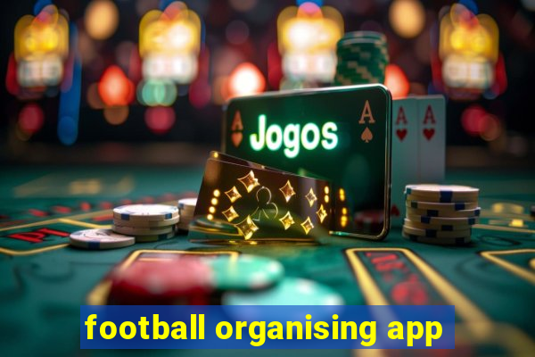 football organising app