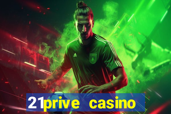 21prive casino sports betting