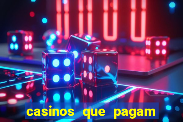 casinos que pagam no cadastro