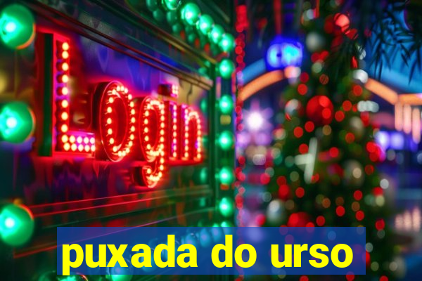 puxada do urso