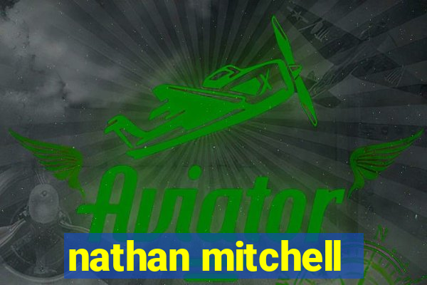 nathan mitchell