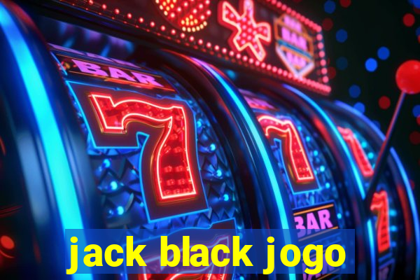 jack black jogo