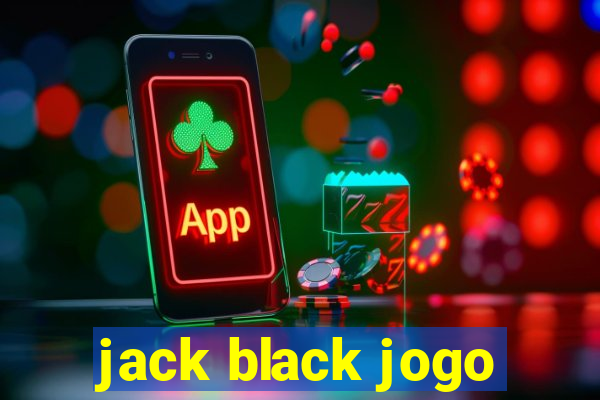 jack black jogo