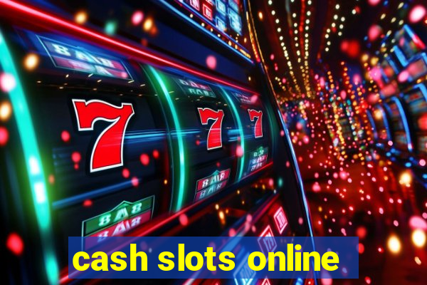 cash slots online