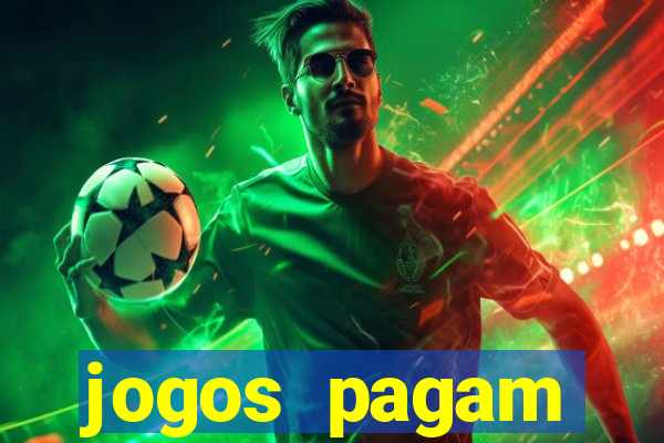 jogos pagam dinheiro de verdade