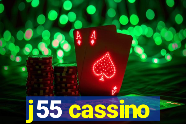 j55 cassino