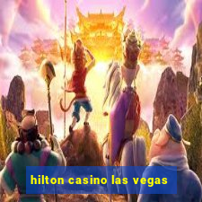 hilton casino las vegas