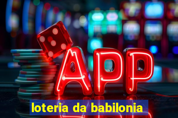 loteria da babilonia