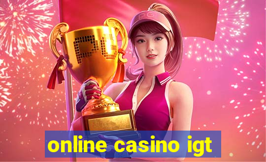 online casino igt