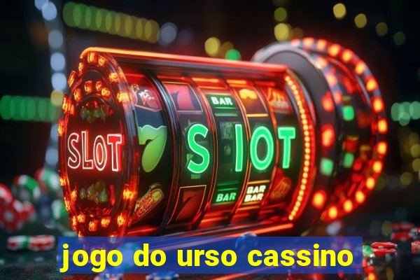 jogo do urso cassino