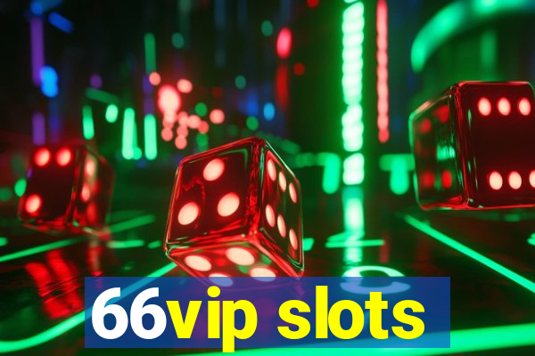 66vip slots