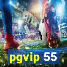 pgvip 55