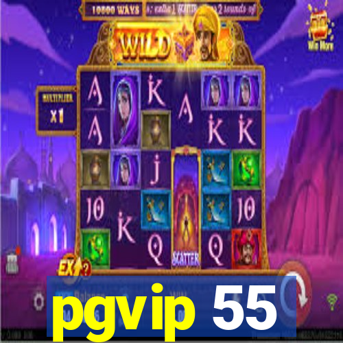 pgvip 55