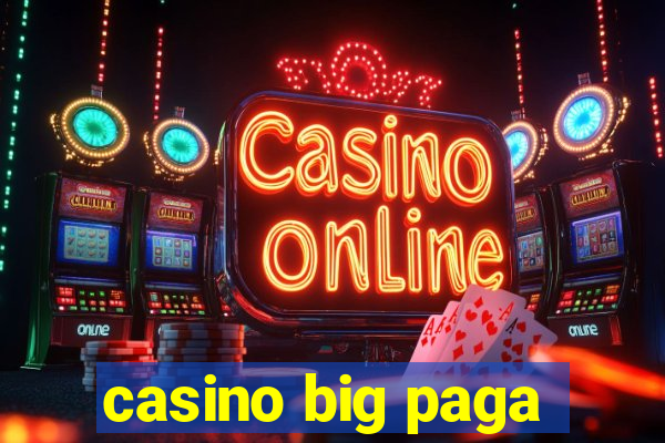 casino big paga