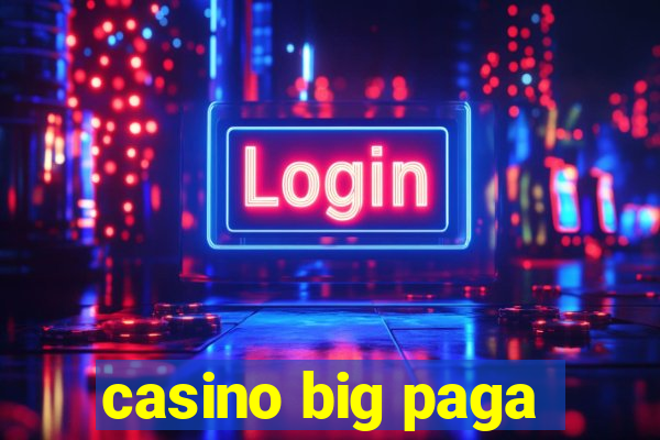 casino big paga