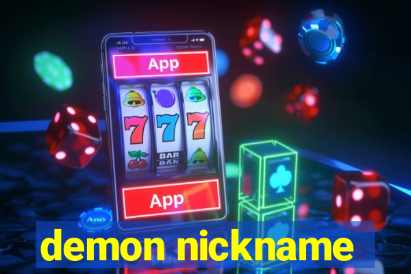 demon nickname