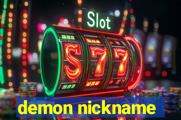 demon nickname