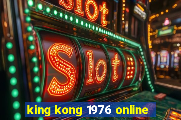 king kong 1976 online