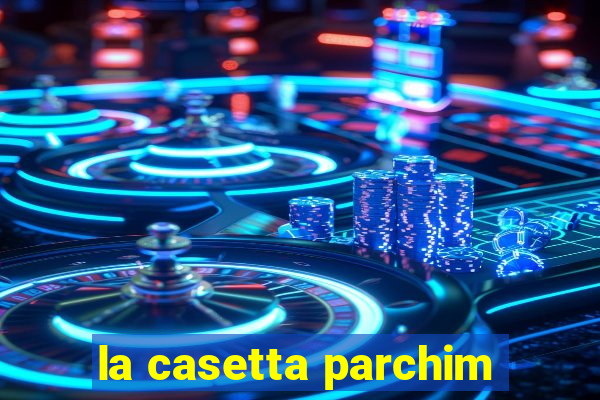 la casetta parchim