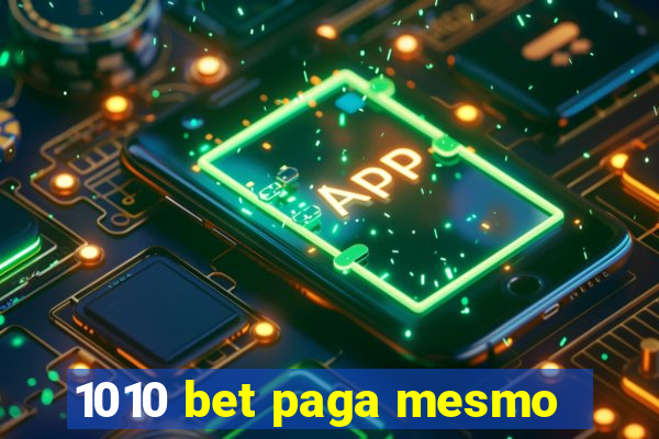 1010 bet paga mesmo