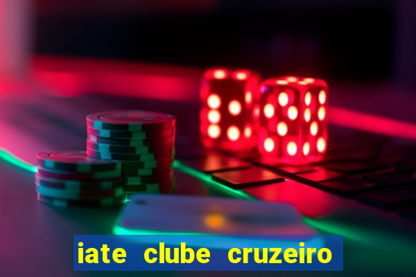 iate clube cruzeiro do sul