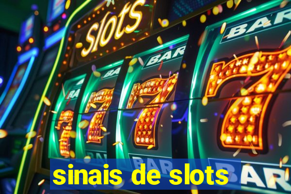 sinais de slots