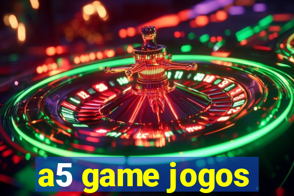 a5 game jogos