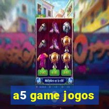 a5 game jogos