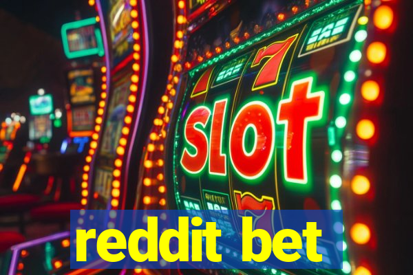 reddit bet