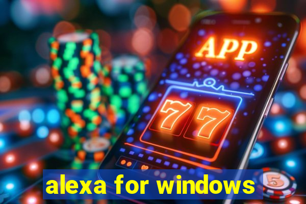 alexa for windows