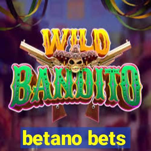 betano bets