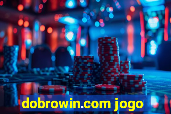 dobrowin.com jogo