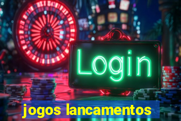 jogos lancamentos