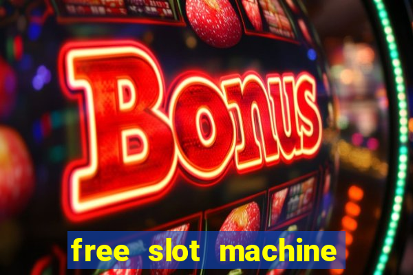 free slot machine on line