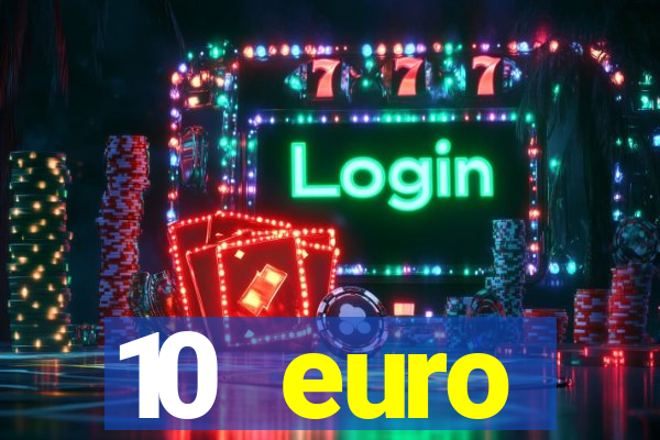 10 euro startguthaben ohne einzahlung casino